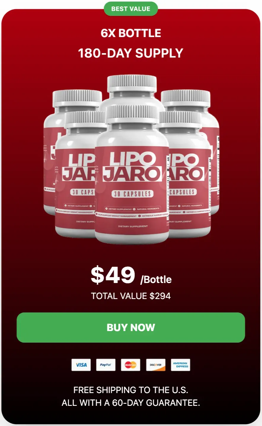 LipoJaro 6-bottle Best Value package — 180-day supply at $49 per bottle plus free U.S. shipping